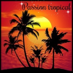 Passion tropical